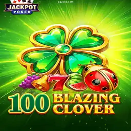 Exploring the Excitement of 100BlazingClover: A Premier Online Gaming Experience