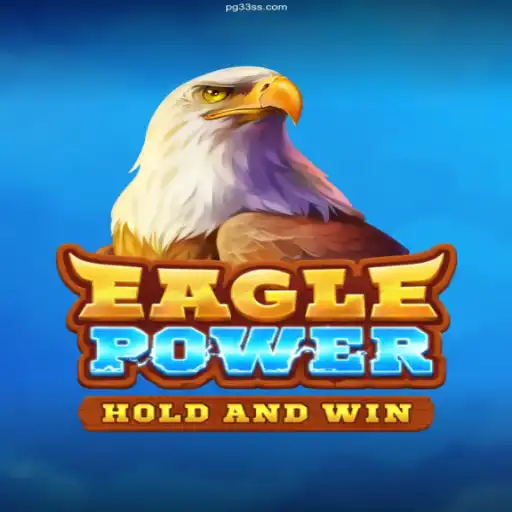 Exploring the World of EaglePower: A Thrilling Experience
